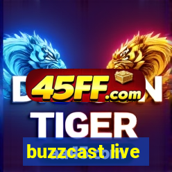 buzzcast live